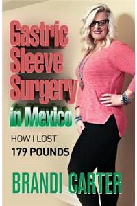 Gastric Sleeve Surgery in Mexico