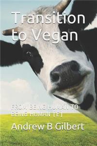 Transition to Vegan