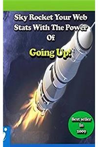 Skyrocket Your Web STATS with the Power of Goingup