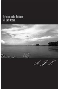 Lying on the Bottom of the Ocean