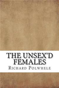 The unsex'd females