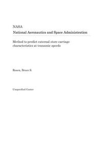 Method to Predict External Store Carriage Characteristics at Transonic Speeds
