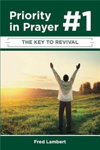 Priority Number One in Prayer