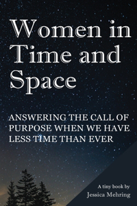 Women in Time and Space