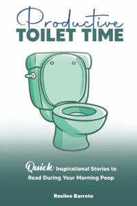 Productive Toilet Time