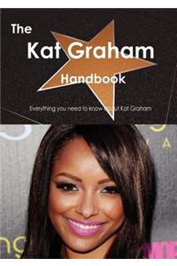 The Kat Graham Handbook - Everything You Need to Know about Kat Graham