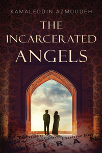 Incarcerated Angels