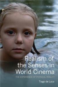 Realism of the Senses in World Cinema
