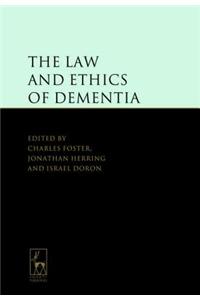The Law and Ethics of Dementia