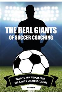 Real Giants of Soccer Coaching
