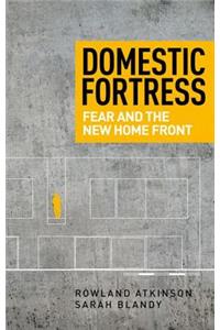 Domestic Fortress