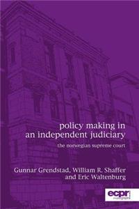 Policy Making in an Independent Judiciary