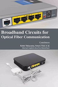 Broadband Circuits for Optical Fiber Communication