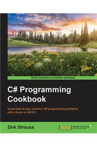 C# Programming Cookbook