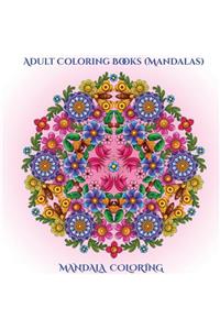 Adult Coloring Books (Mandalas)
