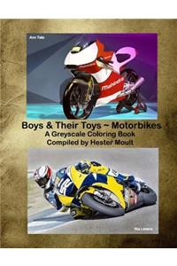 Boys & Their Toys Motorbikes