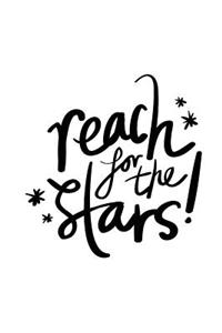 Reach for the Stars