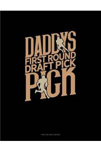 Daddy's First Round Draft Pick: Unruled Composition Book