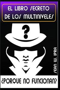 El Libro Secreto De Los Multiniveles