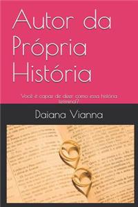 Autor Da Própria História