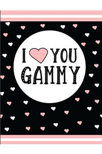I Love You Gammy