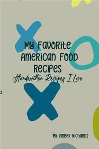 My Favorite American Food Recipes