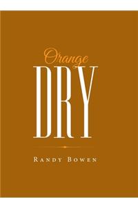 Orange Dry