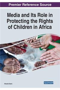 Media and Its Role in Protecting the Rights of Children in Africa