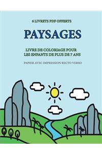 Livre de coloriage pour les enfants de plus de 7 ans (Paysages )