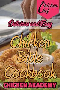 Delicious and Easy - Chicken Bible Cookbook