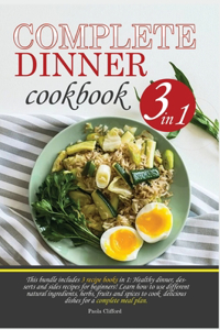 Complete Dinner Cookbook