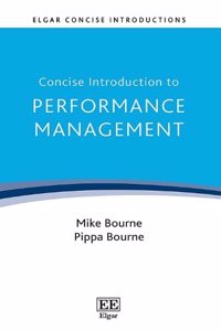 Concise Introduction to Performance Management (Elgar Concise Introductions)