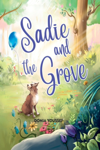 Sadie and the Grove