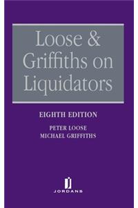 Loose and Griffiths on Liquidators