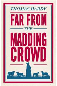 Far from the Madding Crowd