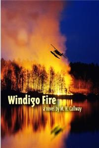 Windigo Fire