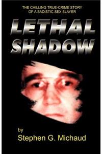 Lethal Shadow