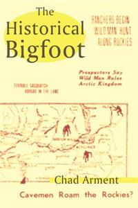 The Historical Bigfoot