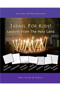 Israel For Kids! Lessons From The Holy Land