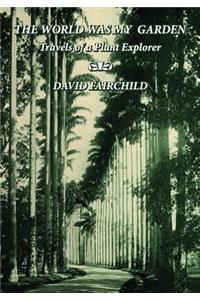 The World was My Garden