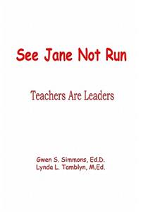 See Jane Not Run