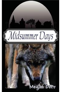 Midsummer Days