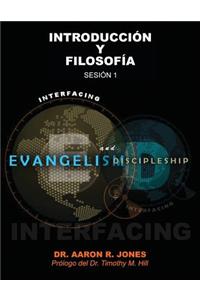 Conectando el Evangelismo y el Discipulado: Sesión 1: Introducción y Filosofía