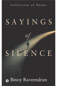 Sayings of Silence