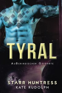 Tyral: Außerirdischer Gefährte