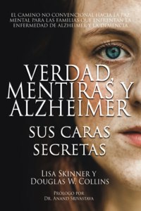 Verdad, Mentiras y Alzheimer