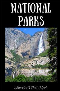 National Parks - America's Best Idea