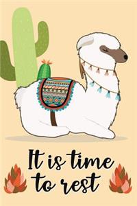 It is time to rest (Alpaca Journal, Diary, Notebook)