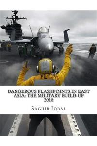 Dangerous Flashpoints in East Asia