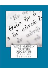 Wide-Margin Textus Receptus